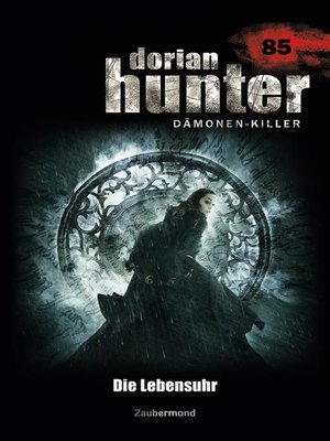 cover image of Dorian Hunter 85 – Die Lebensuhr